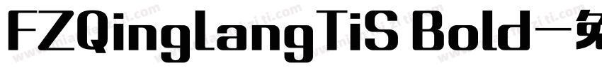 FZQingLangTiS Bold字体转换